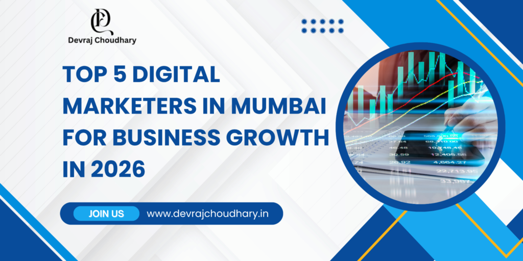 Top 5 Digital Marketers in Mumbai for Business Growth in 2026